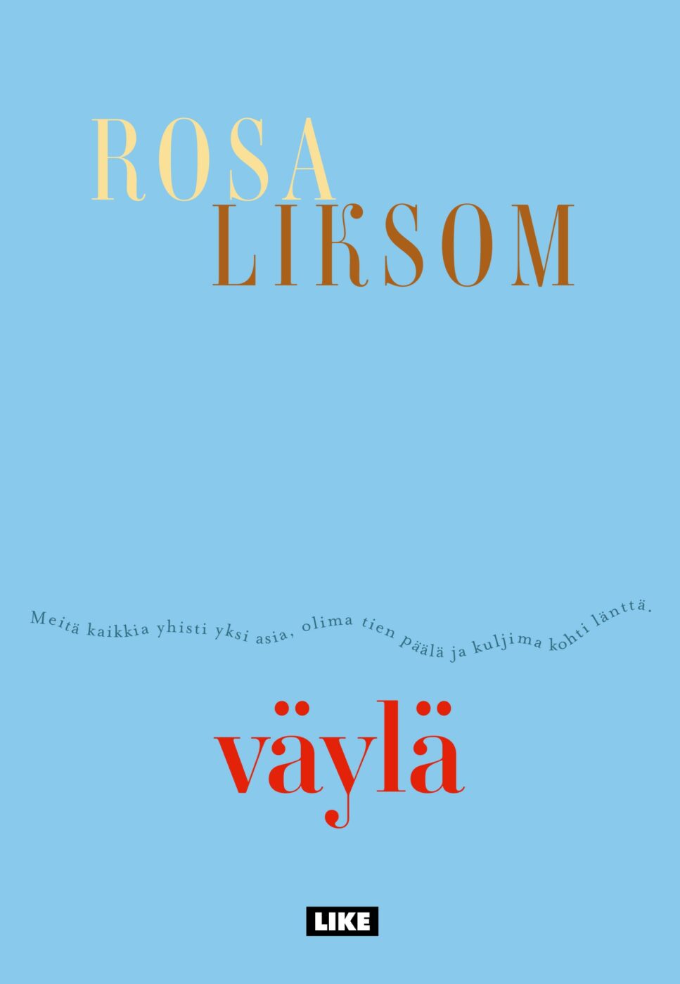 Rosa Liksom – Väylä – Oriveden Kampus 4.12.2021